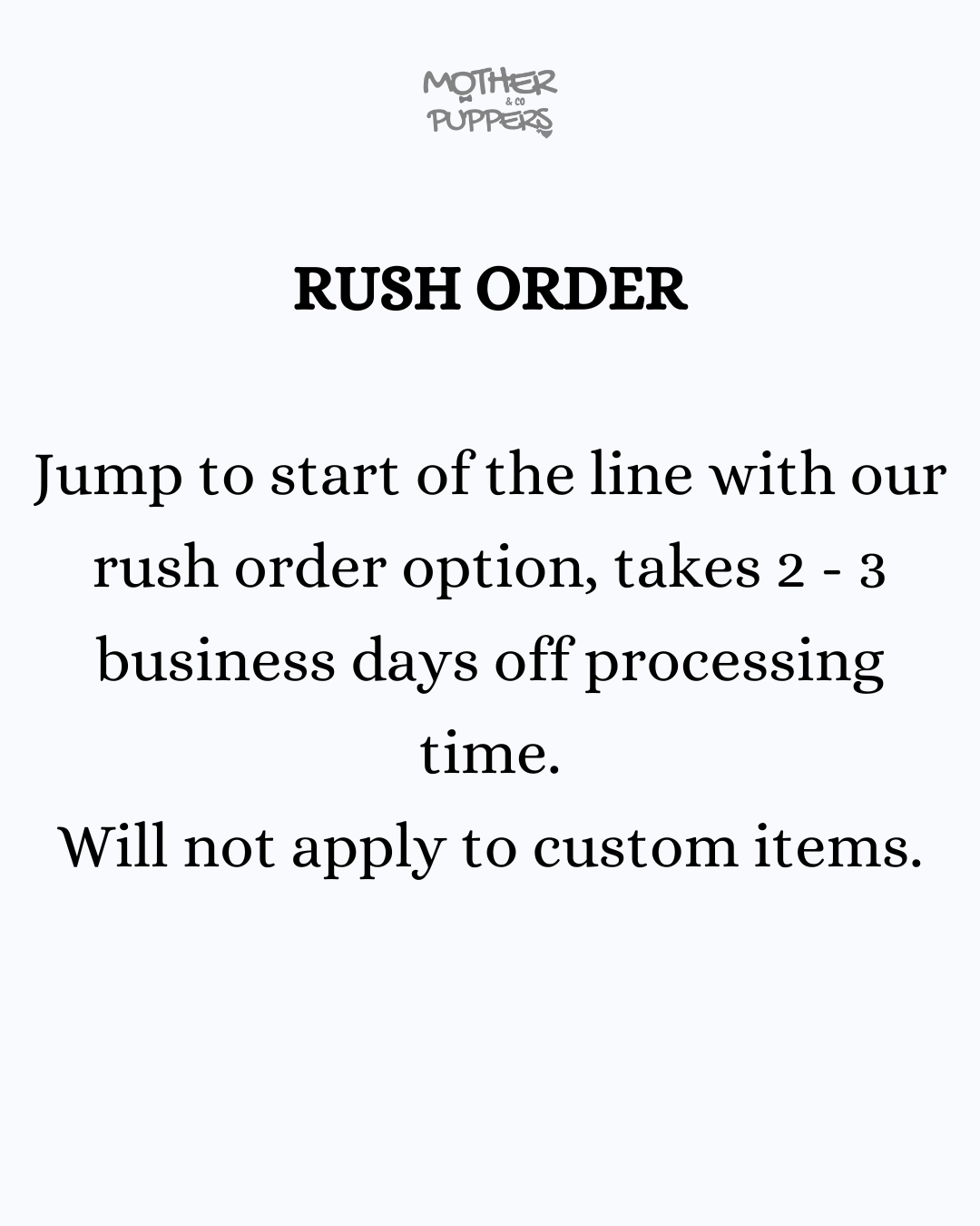 Rush Order