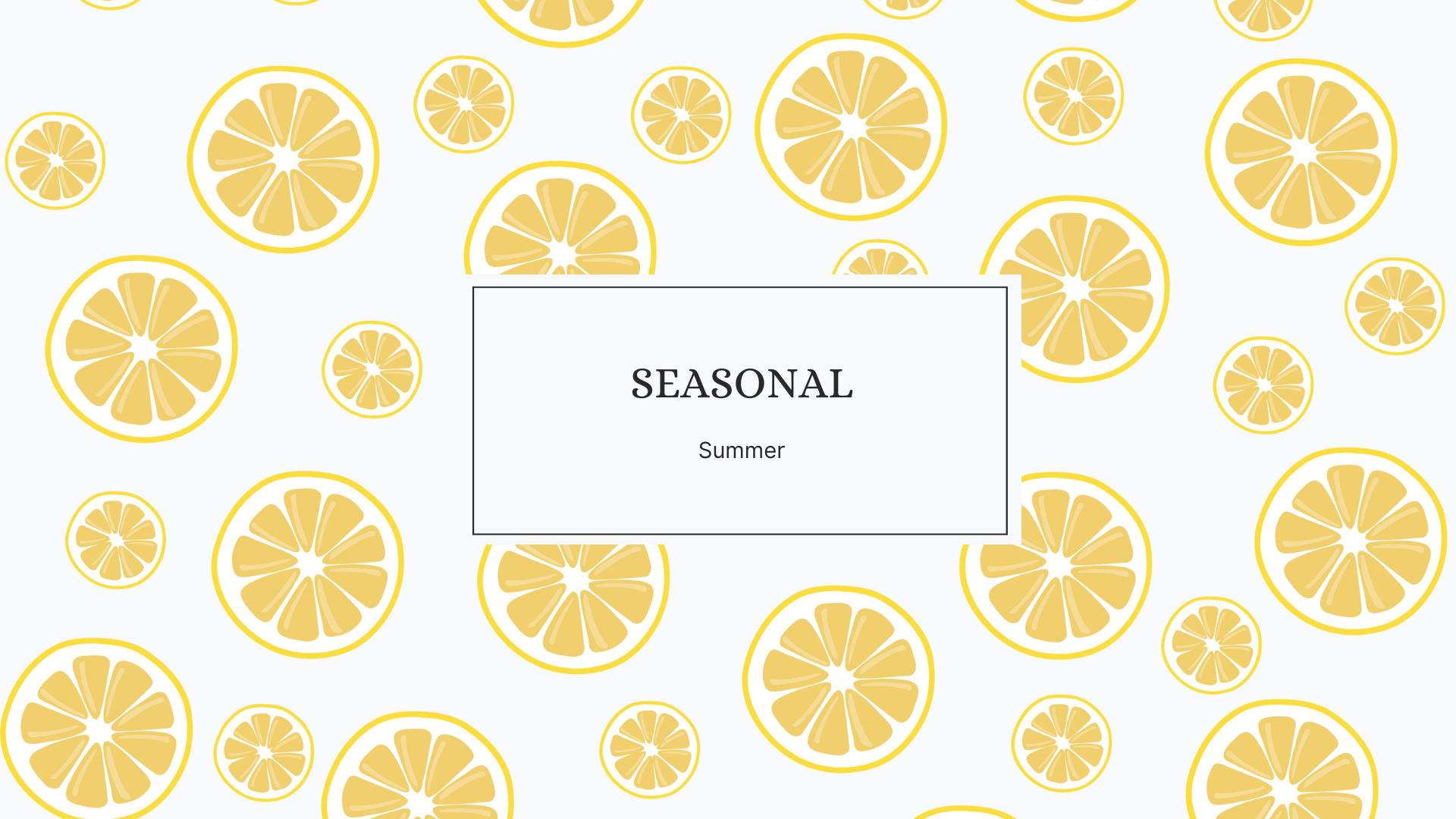 Seasonal