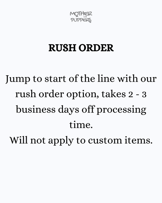 Rush Order
