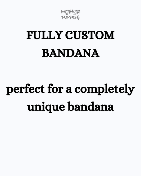Custom Bandana